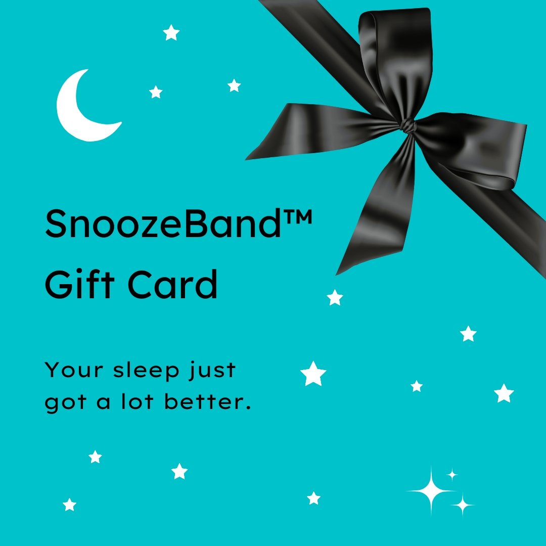 SnoozeBand™ E-Gift Card